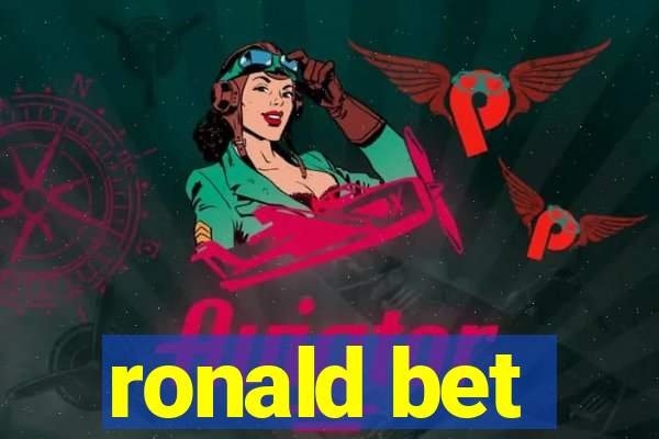 ronald bet