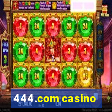 444.com casino