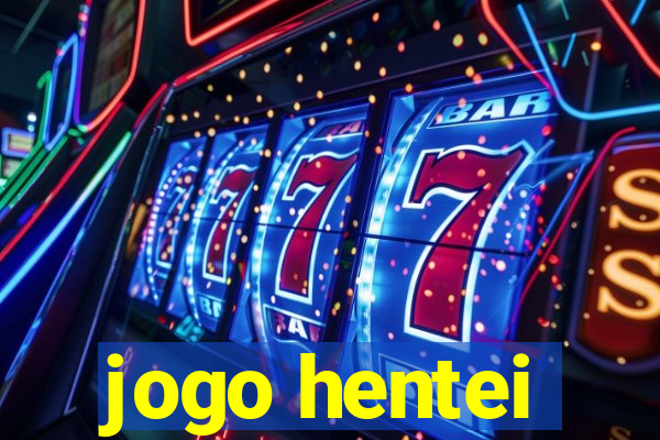 jogo hentei