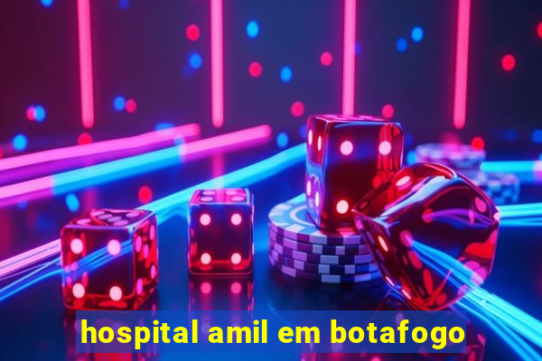 hospital amil em botafogo