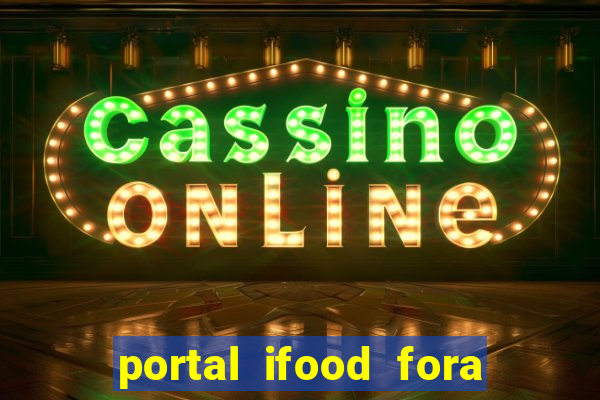 portal ifood fora do ar