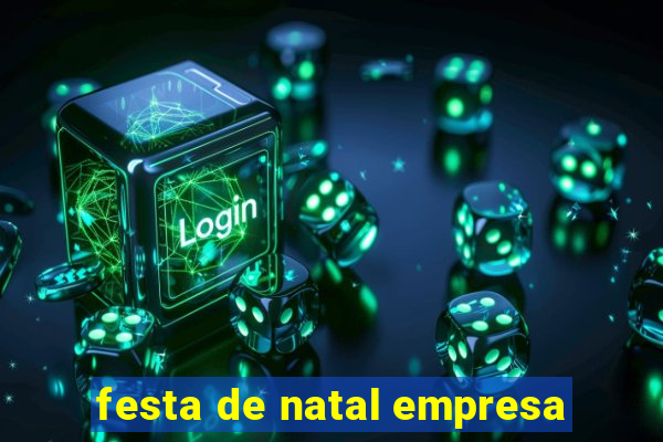 festa de natal empresa