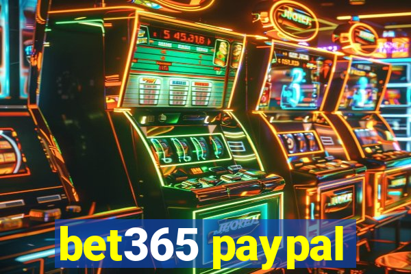 bet365 paypal