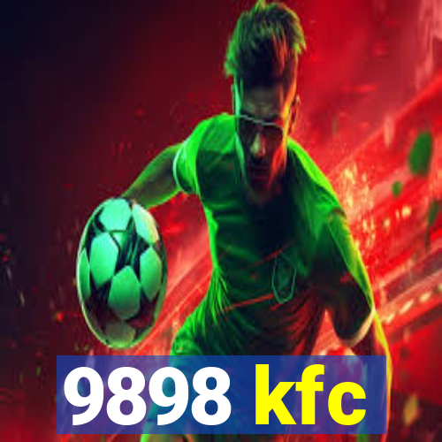 9898 kfc