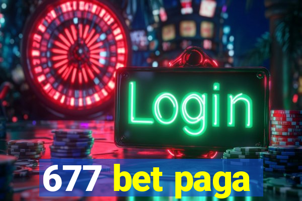 677 bet paga