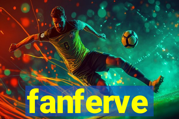 fanferve