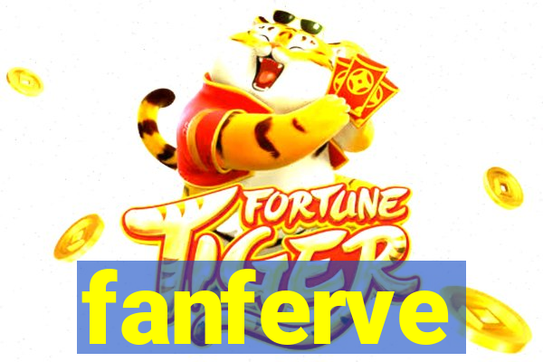 fanferve