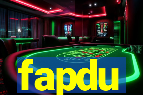 fapdu