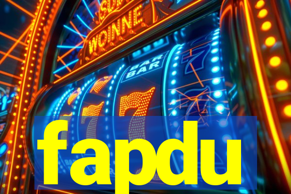 fapdu