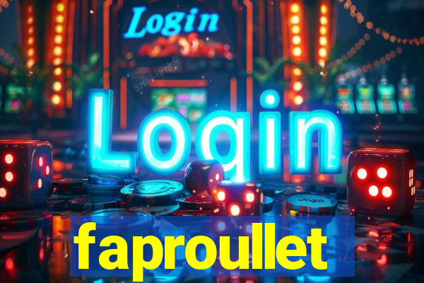 faproullet