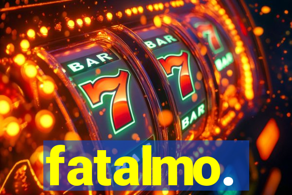 fatalmo.