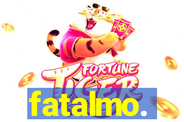 fatalmo.