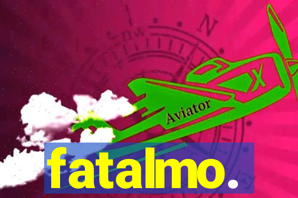 fatalmo.