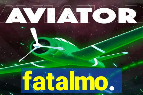 fatalmo.