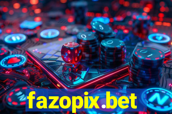 fazopix.bet