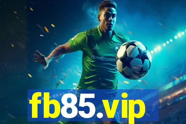 fb85.vip