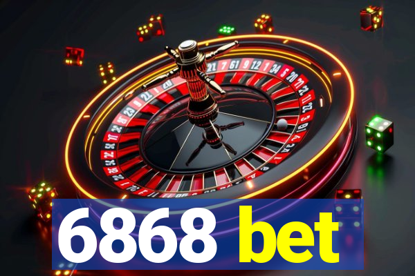 6868 bet