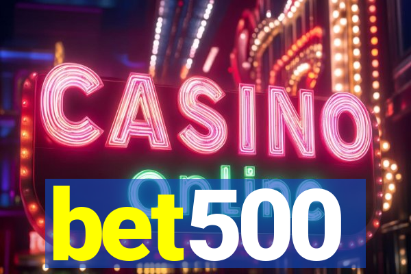 bet500