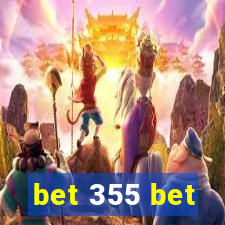 bet 355 bet