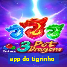 app do tigrinho