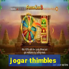 jogar thimbles