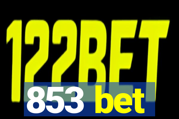 853 bet