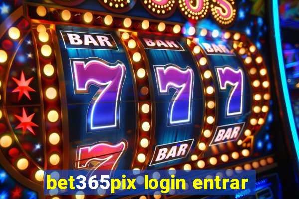 bet365pix login entrar