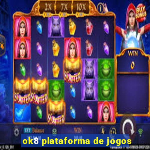 ok8 plataforma de jogos