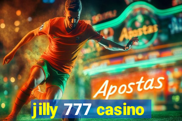 jilly 777 casino