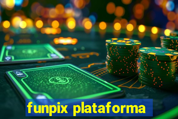 funpix plataforma