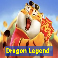 Dragon Legend