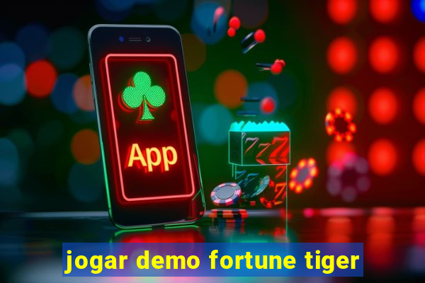 jogar demo fortune tiger