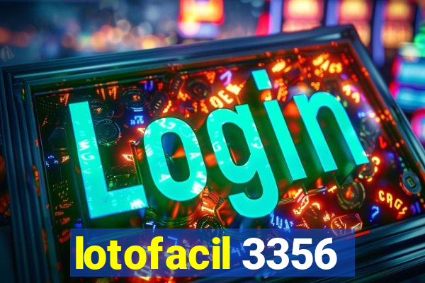 lotofacil 3356