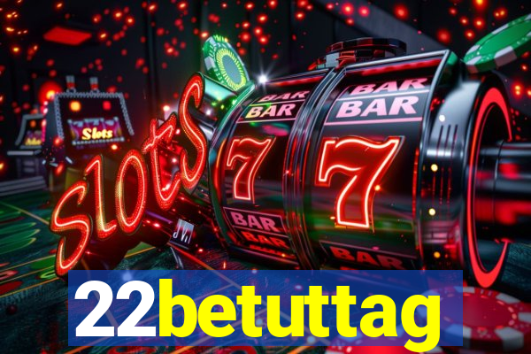 22betuttag