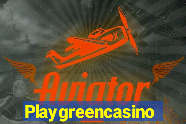 Playgreencasino