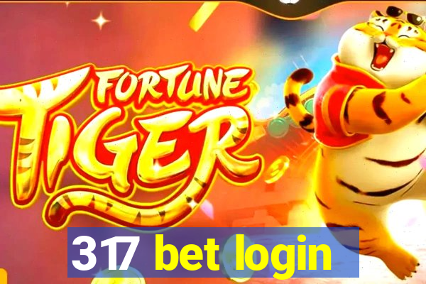 317 bet login