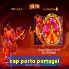 cep porto portugal