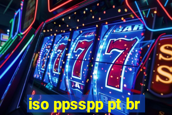 iso ppsspp pt br