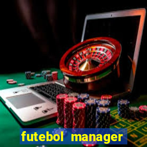 futebol manager offline para android