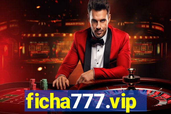 ficha777.vip