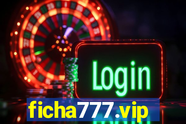 ficha777.vip