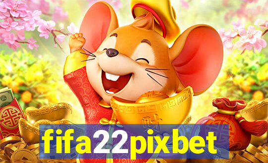 fifa22pixbet