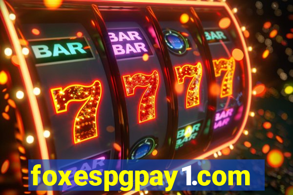 foxespgpay1.com