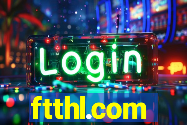 ftthl.com