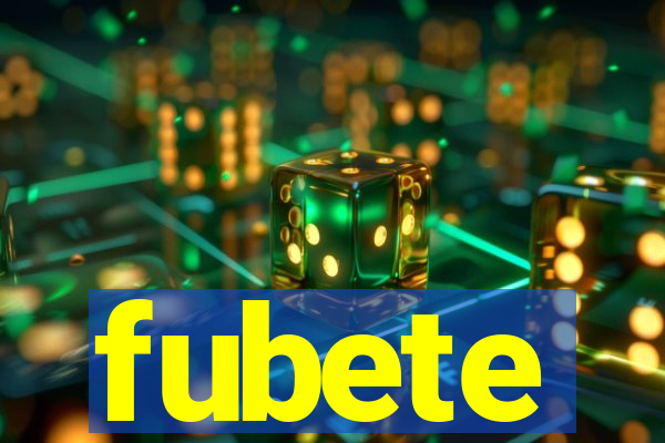 fubete