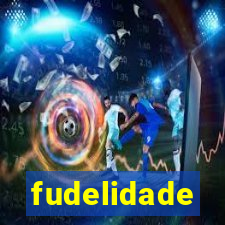 fudelidade