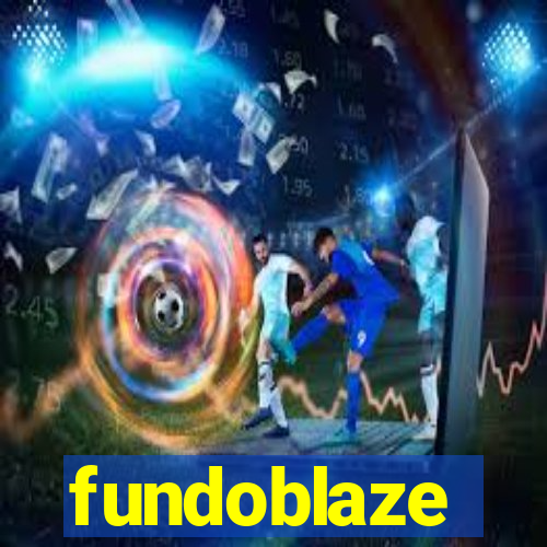 fundoblaze