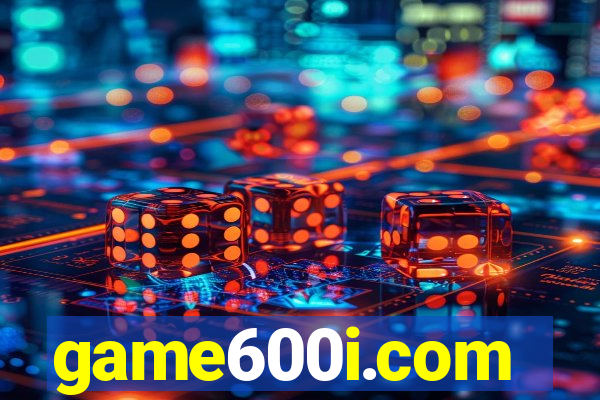 game600i.com