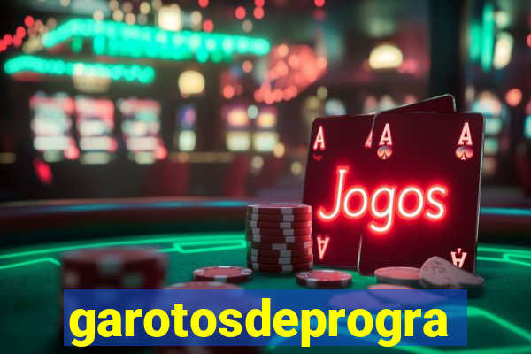 garotosdeprogramas