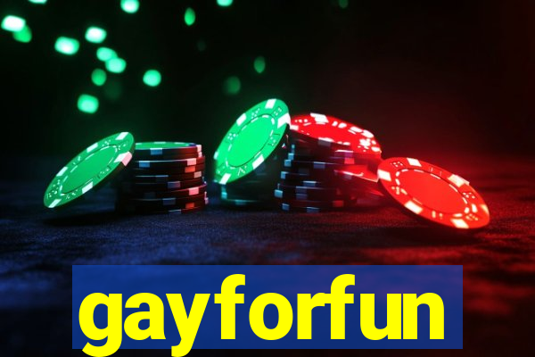 gayforfun